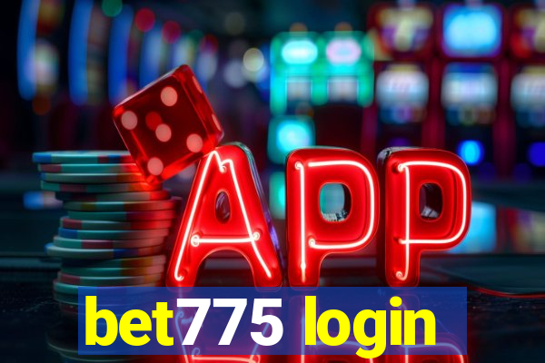 bet775 login